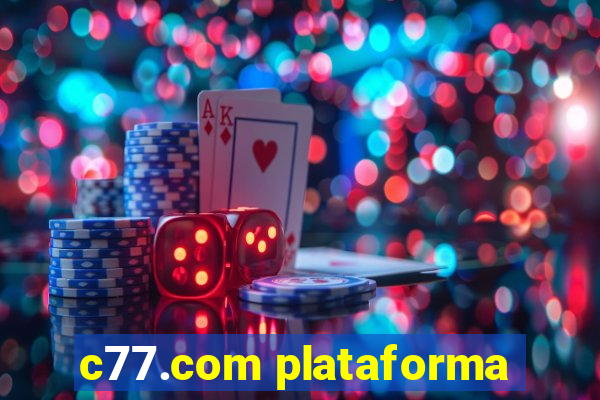 c77.com plataforma